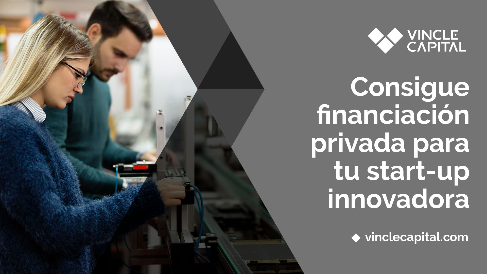 Llamamiento a empresas que necesitan financiar proyectos innovadores: el club de inversores Vincle Capital lanza una nueva convocatoria